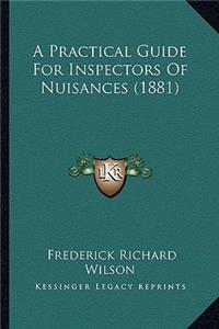 Practical Guide for Inspectors of Nuisances (1881)