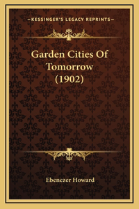 Garden Cities of Tomorrow (1902)