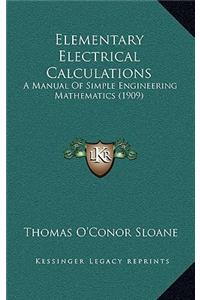 Elementary Electrical Calculations