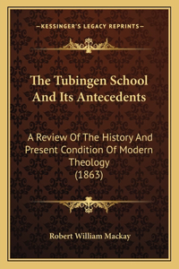 The Tubingen School And Its Antecedents