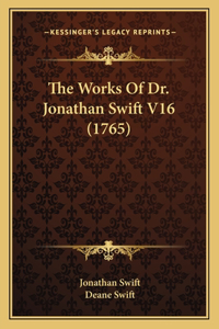 Works Of Dr. Jonathan Swift V16 (1765)