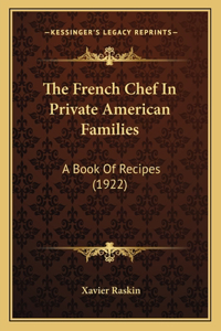 French Chef In Private American Families