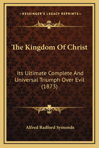 The Kingdom Of Christ