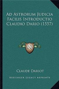 Ad Astrorum Judicia Facilis Introductio Claudio Dario (1557)