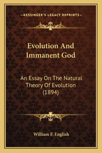 Evolution And Immanent God
