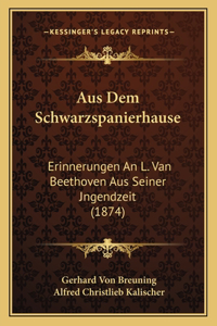 Aus Dem Schwarzspanierhause