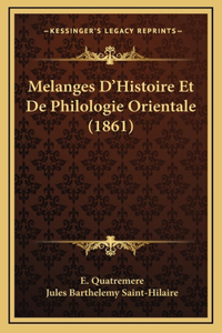 Melanges D'Histoire Et De Philologie Orientale (1861)
