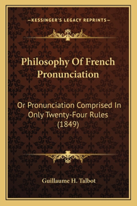 Philosophy Of French Pronunciation