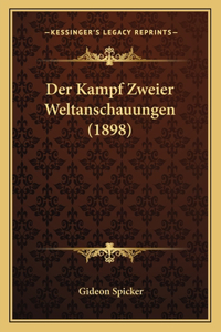 Kampf Zweier Weltanschauungen (1898)