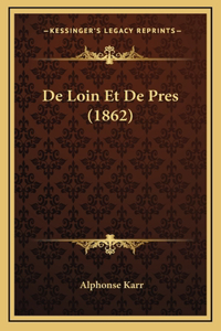 De Loin Et De Pres (1862)
