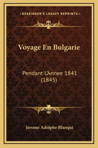 Voyage En Bulgarie