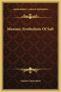 Masonic Symbolism Of Salt