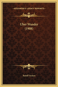 Uber Wunder (1908)