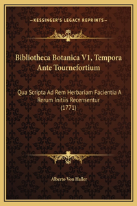 Bibliotheca Botanica V1, Tempora Ante Tournefortium