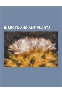 Insects and Ant-Plants