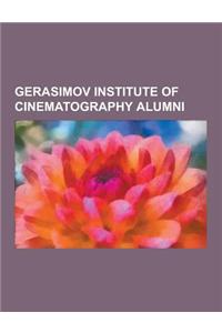 Gerasimov Institute of Cinematography Alumni