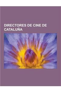 Directores de Cine de Cataluna