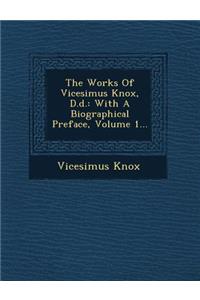 The Works Of Vicesimus Knox, D.d.