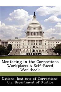 Mentoring in the Corrections Workplace