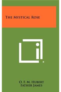 Mystical Rose