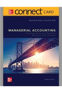 Connect Access Card for Managerial Accounting: Creating Value in a Dynamic Business Environment