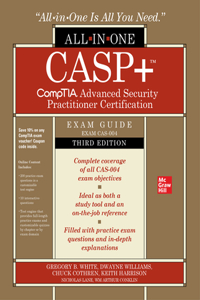 Casp+ Comptia Advanced Security Practitioner Certification All-In-One Exam Guide, Third Edition (Exam Cas-004)