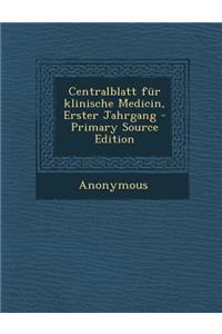Centralblatt Fur Klinische Medicin, Erster Jahrgang
