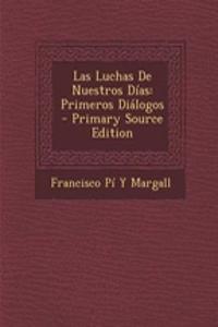 Las Luchas de Nuestros Dias