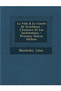 La Ville & Le Comte de Gembloux