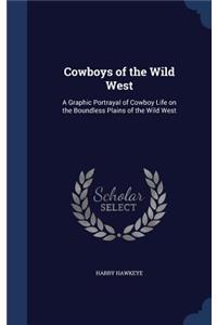 Cowboys of the Wild West
