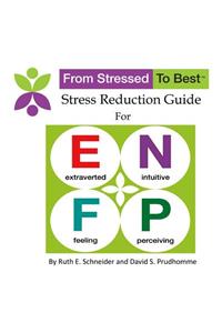 ENFP Stress Reduction Guide