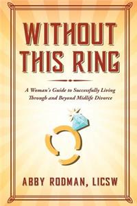 Without This Ring