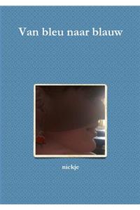 Van bleu naar blauw