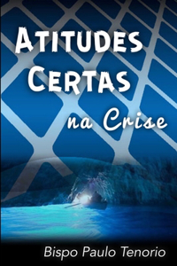 Atitudes Certas na Crise