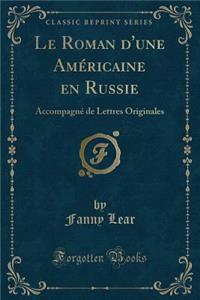 Le Roman d'Une Américaine En Russie