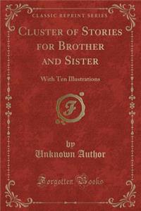 Cluster of Stories for Brother and Sister
