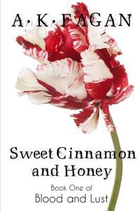 Sweet Cinnamon and Honey