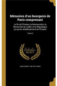 Memoires D'Un Bourgeois de Paris Comprenant