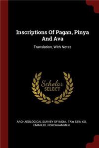 Inscriptions of Pagan, Pinya and Ava