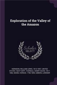 Exploration of the Valley of the Amazon