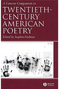 Concise Companion to Twentieth-Century American Poetry