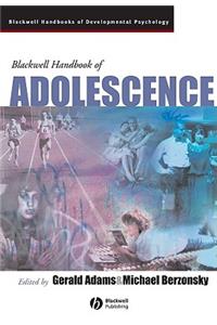 Blackwell Handbook of Adolescence