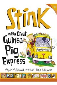 Stink and the Great Guinea Pig Express