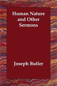 Human Nature and Other Sermons