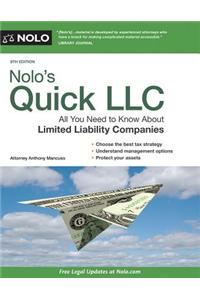 Nolo's Quick LLC: All You Need to Know about Limited Liability Companies (Quick & Legal)