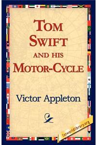 Tom Swift and His Motor-Cycle