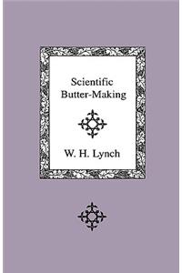 Scientific Butter-Making