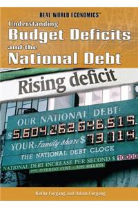 Understanding Budget Deficits and the National Debt