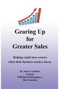 Gearing Up for Greater Sales