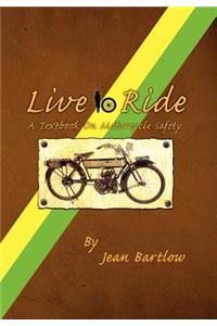 Live to Ride